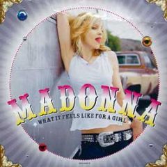 Madonna - What It Feels Like For A Girl (Remixes) - WEA