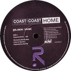 Coast 2 Coast Feat Discovery - Home (Remixes) - Religion Music