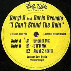Daryl B Feat. Doris Brendle - I Can't Stand The Rain - Pure Silk 