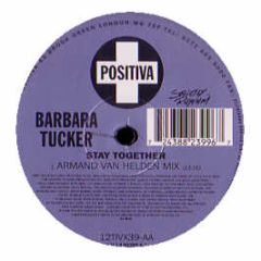 Barbara Tucker - Stay Together (Remix) - Positiva