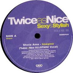 Shola Ama / Allstarz - Imagine (Rmx) / Girls Like Me - Twice As Nice Sampler