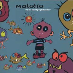 Moloko - Do You Like My Tight Sweater - Echo