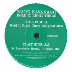 Mark Kavanagh - Hold It Right There - Tripoli Trax