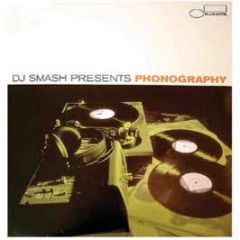 DJ Smash Presents - Phonography - Blue Note