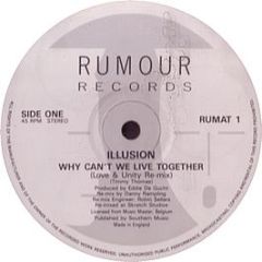 Illusion - Why Can't We Live Together - Rumour