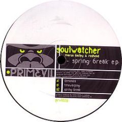 Soulwatcher - Spring Break EP - Primevil