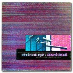 Electronic Eye - Closed Circuit - Boyond Records