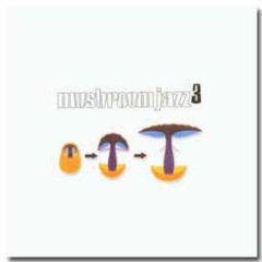 Various Artists - Mushroom Jazz (Volume 3) - Om Records