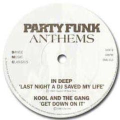 Indeep / Kool & The Gang - Last Night A DJ Saved My Life/Get Down On It - DMC