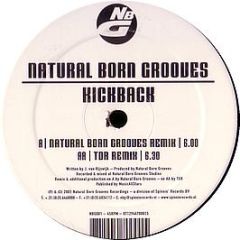 Natural Born Grooves - Kick Back - NBG
