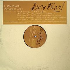 Lucy Pearl - Without You (House Remixes) - Virgin