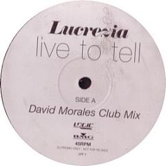 Lucrezia - Live To Tell (Morales Mixes) - BMG