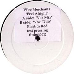 Vibe Merchants - Feel Alright - Plastica Red