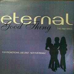 Eternal - Good Thing - EMI