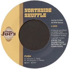 Push - Northside Shuffle / Benny's Blues - Papa Joe's