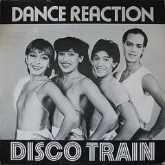 Dance Reaction - Disco Train - Friends Records
