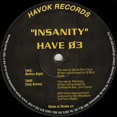 PHarmacy/Charlie Don't Surf - Insanity EP - Havok