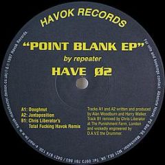 Repeater - Point Blank EP - Havok
