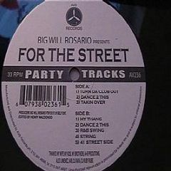 Big Will Rosario - For The Street - AV8