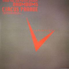 Steve Mac & Yousef Present Drumbums - Circus Parade - Variation Recordings