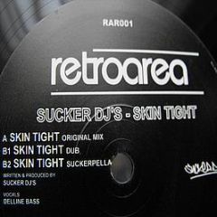 Sucker Djs - Skin Tight - Retroarea