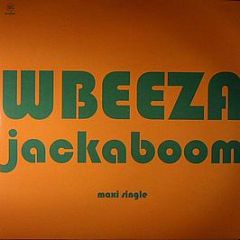 Wbeeza - Jackaboom Maxi Single - Third Ear Recordings