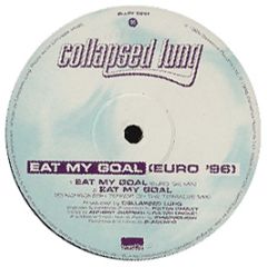 Collapsed Lung - Eat My Goal - Deceptive
