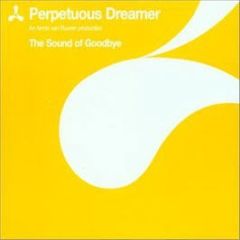 Perpetuous Dreamer (Armin Van Buuren) - The Sound Of Goodbye - Cream 