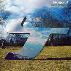 Max Graham Presents - Transport 4 - Kinetic