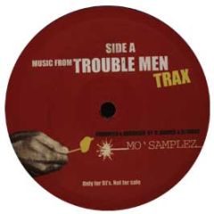 Trouble Men - Mo Samplez - Kif Records