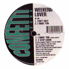 Weekend Lover - I Can't Help - Confetti