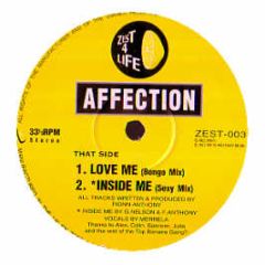 Affection - Love Me - Zest 4 Life