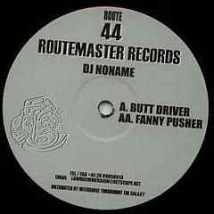 DJ Noname - Butt Driver - Routemaster