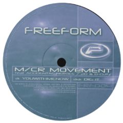 Manchester Movement - You With Me Now - Freeform