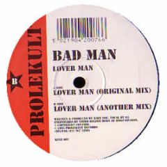 Bad Man - Lover Man - Prolekult