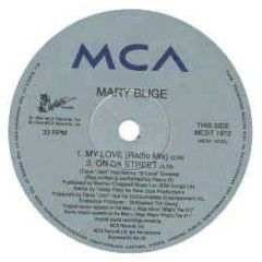 Mary J Blige - My Love / Reminisce - MCA