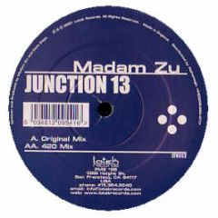 Madam Zu - Junction 13 - Lotek