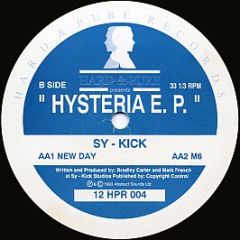 Sykick - Hysteria EP - Hard And Pure