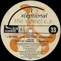 Xceptional - The Wheel E.P. - Lucid Recordings