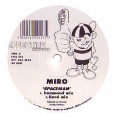 Miro - Spaceman - Effective
