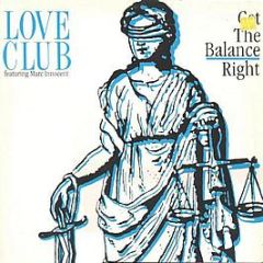 Love Club feat Marc Innocent & Jelly - Get The Balance Right - RCA