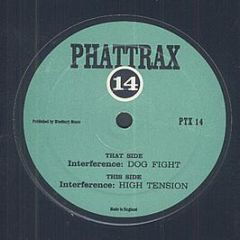 Interference - Dog Fight - Phat Trax