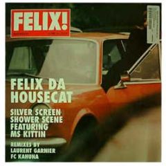 Felix Da Housecat - Silver Screen Shower Scene - City Rockers