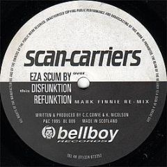 Scan Carriers - Eza Scum By - Bellboy Records