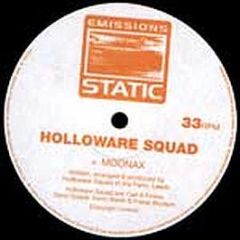 Holloware Squad - Moonax - Emissions Static