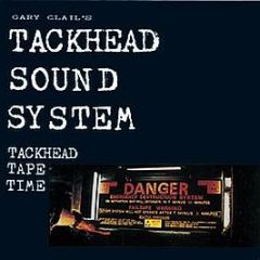 Gary Clail - Tackhead Tape Time - Red Rhino Records