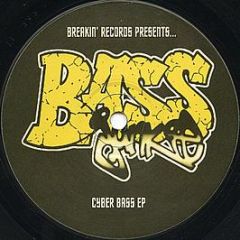 Bass Junkie - Cyber Bass EP - Breakin' Records