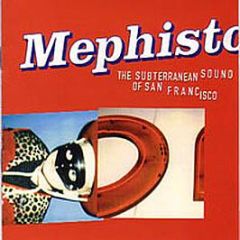 Various Artists - Mephisto - The Subterranean Sound Of San Francisco - Ssr Records