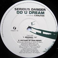 Serious Danger - Do U Dream - Fresh