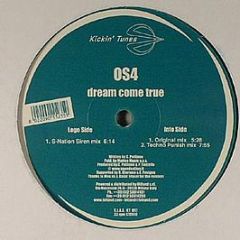 Os4 - Dream Come True - Kickin' Tunes